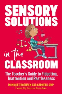 Cover Sensory Solutions in the Classroom