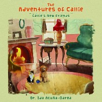 Cover The Adventures of Callie : Callie's New Friends