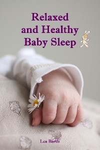 Cover Relaxed and Healthy Baby Sleep