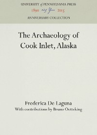 Cover The Archaeology of Cook Inlet, Alaska