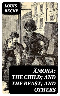 Cover Âmona; The Child; And The Beast; And Others