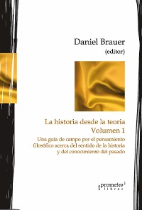 Cover La historia desde la teoria Volumen 1