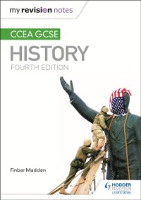 Cover My Revision Notes: CCEA GCSE History Fourth Edition