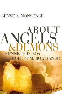 Cover Sense and Nonsense about Angels and Demons