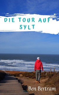 Cover Die Tour auf Sylt