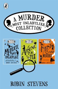 Cover A Murder Most Unladylike Collection: Books 1, 2 and 3