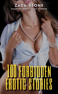 Cover 100 Forbidden Erotic Stories