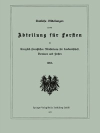Cover Amtliche Mitteilungen aus der Abteilung für Forsten des Königlich Preußischen Ministeriums für Landwirtschaft, Domänen und Forsten