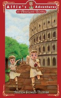 Cover Alfie's Adventures in Ancient Rome