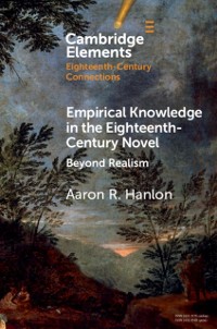 Cover Empirical Knowledge in the Eighteenth-Century Novel