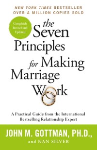 Cover Seven Principles For Making Marriage Work