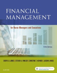 Cover Financial Management for Nurse Managers and Executives - E-Book