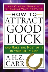 Cover How to Attract Good Luck
