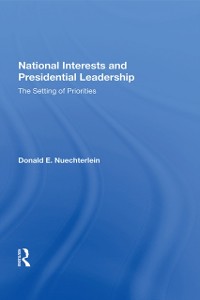 Cover National Interests And Presidential Leadership