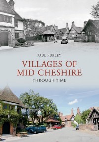 Cover Villages of Mid-Cheshire Through Time