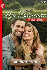 Cover Leni Behrendt Bestseller 73 – Liebesroman