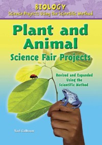 Cover Plant and Animal Science Fair Projects, Using the Scientific Method