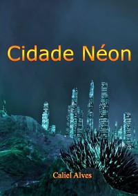 Cover Cidade Néon