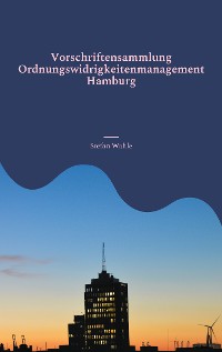 Cover Vorschriftensammlung Ordnungswidrigkeitenmanagement Hamburg