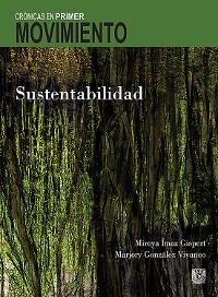 Cover Crónicas en Primer Movimiento. Sustentabilidad