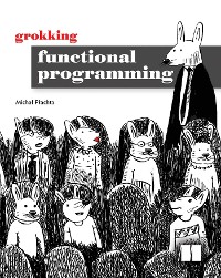 Cover Grokking Functional Programming