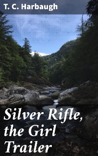 Cover Silver Rifle, the Girl Trailer