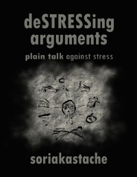 Cover Destressing Arguments - Plain Talk Against Stress