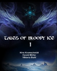 Cover Tales of Bloody Ice - Band 1
