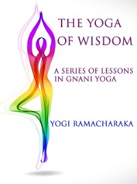 Cover A Series of Lessons in Gnani Yoga