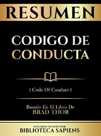 Cover Resumen - Codigo De Conducta (Code Of Conduct) - Basado En El Libro De Brad Thor