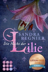 Cover Die Lilien-Serie 2: Die Nacht der Lilie