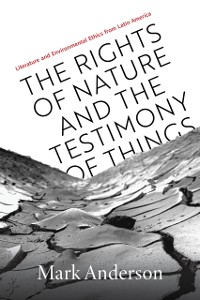 Cover Rights of Nature and the Testimony of Things