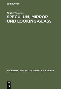 Cover Speculum, Mirror und Looking-Glass