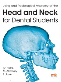 Cover Living and radiological anatomy of the head and neck for dental students