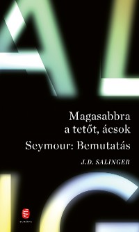 Cover Magasabbra a tetőt, ácsok - Seymour: Bemutatás