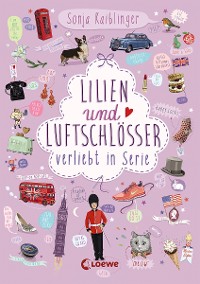 Cover Lilien und Luftschlösser (Band 2) – Verliebt in Serie