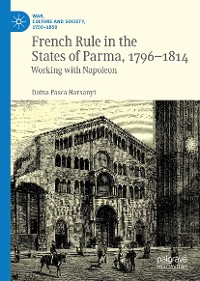Cover French Rule in the States of Parma, 1796-1814