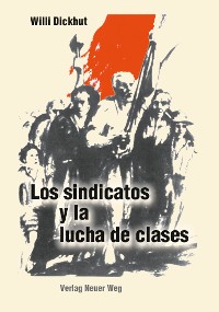 Cover Los sindicatos y la lucha de clases