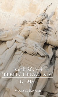 Cover Isaiah 26:3–4 “Perfect Peace Xiv”