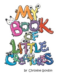 Cover My Book of Little Creatures