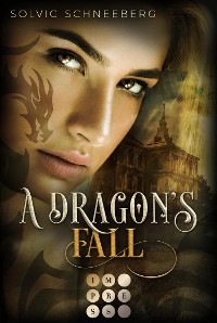 Cover A Dragon's Fall (The Dragon Chronicles 3)