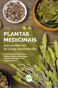 Cover Plantas medicinais para problemas saúde autolimitados