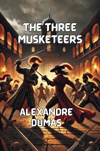 Cover The Three Musketeers(Illustrated)