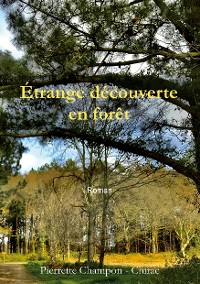 Cover Étrange découverte en forêt