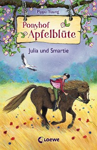 Cover Ponyhof Apfelblüte (Band 6) - Julia und Smartie