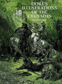 Cover Dore's Illustrations of the Crusades