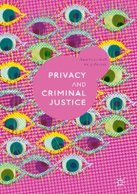 Cover Privacy and Criminal Justice