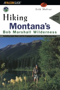 Cover Hiking Montana's Bob Marshall Wilderness