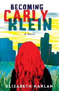 Cover Becoming Carly Klein