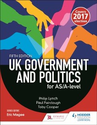 Cover UK Government and Politics for AS/A-level (Fifth Edition)